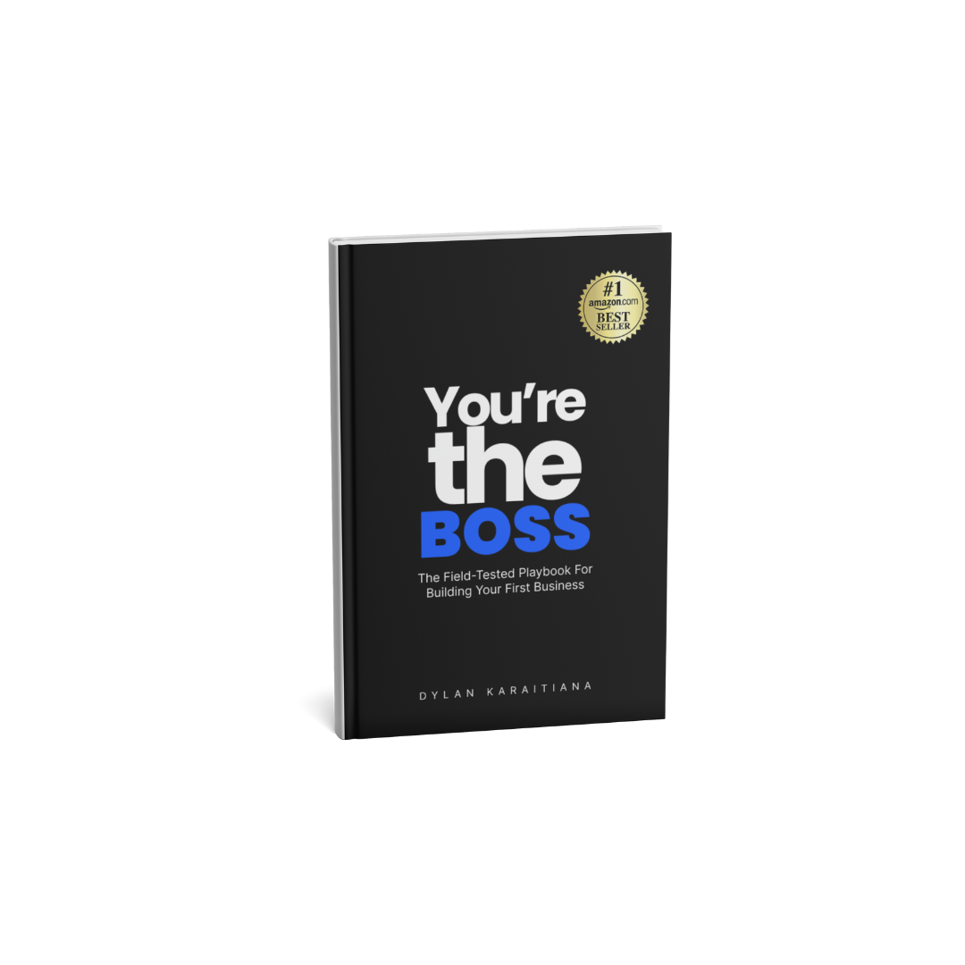 You’re the Boss: The Field-Tested Playbook for Building Your First Business