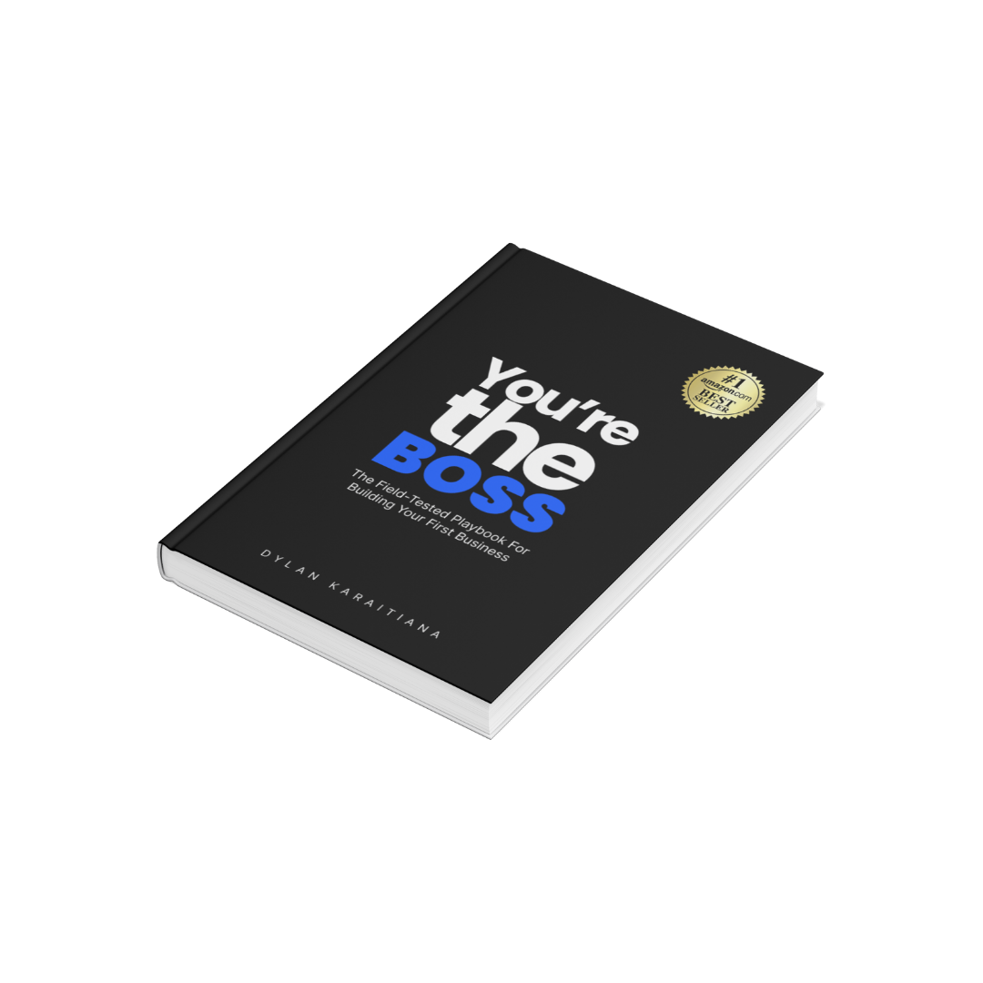 You’re the Boss: The Field-Tested Playbook for Building Your First Business